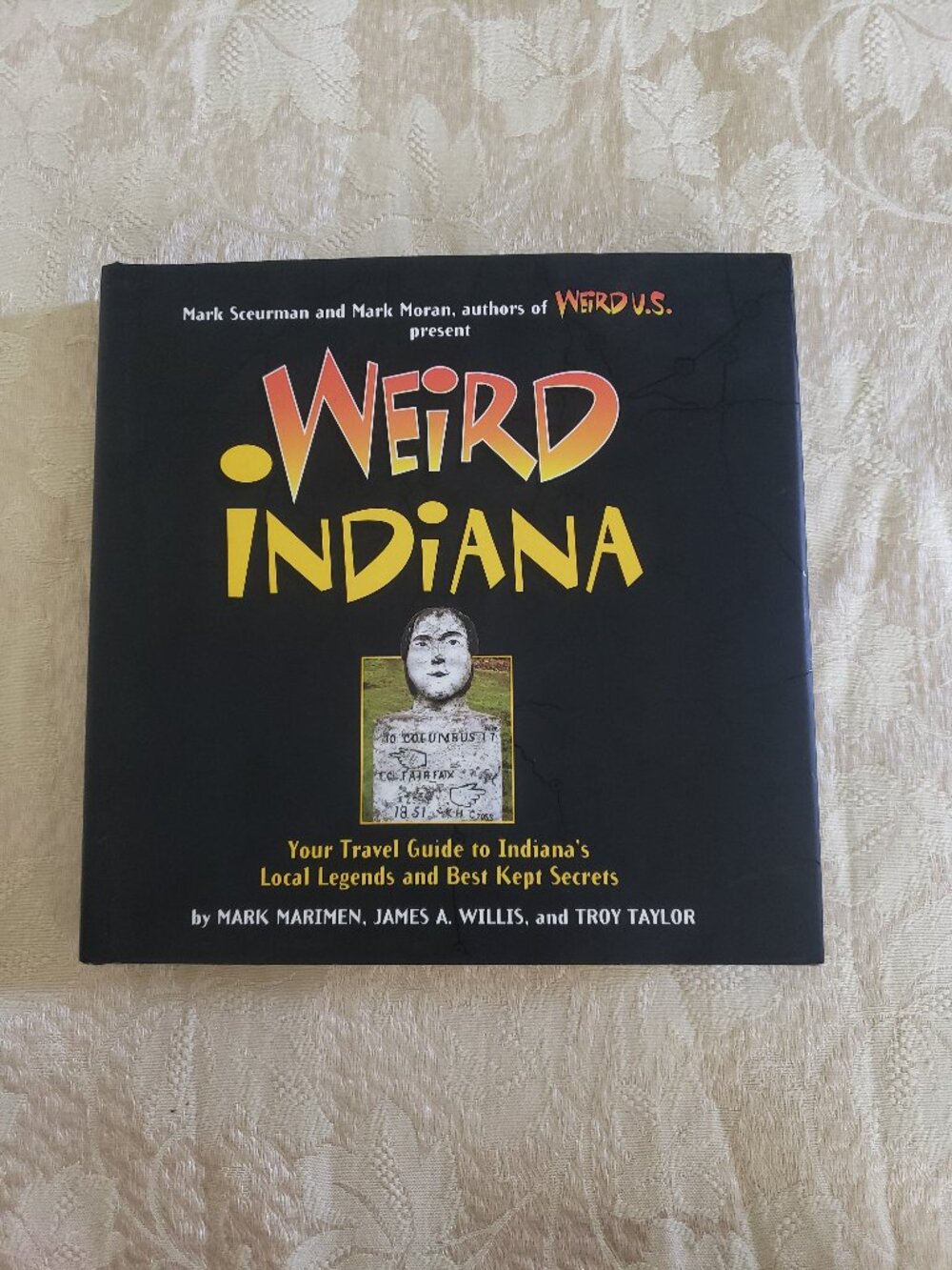 Weird Indiana Your Travel Guide to Indiana's Local Legends